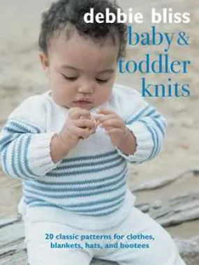 Debbie Bliss Baby and Toddler Knits